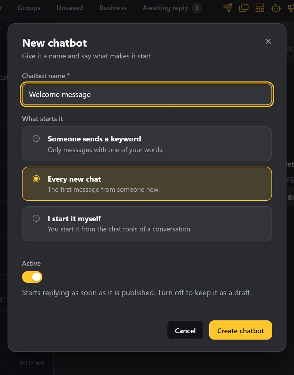 The New chatbot window: a name, what starts it, and the Active switch