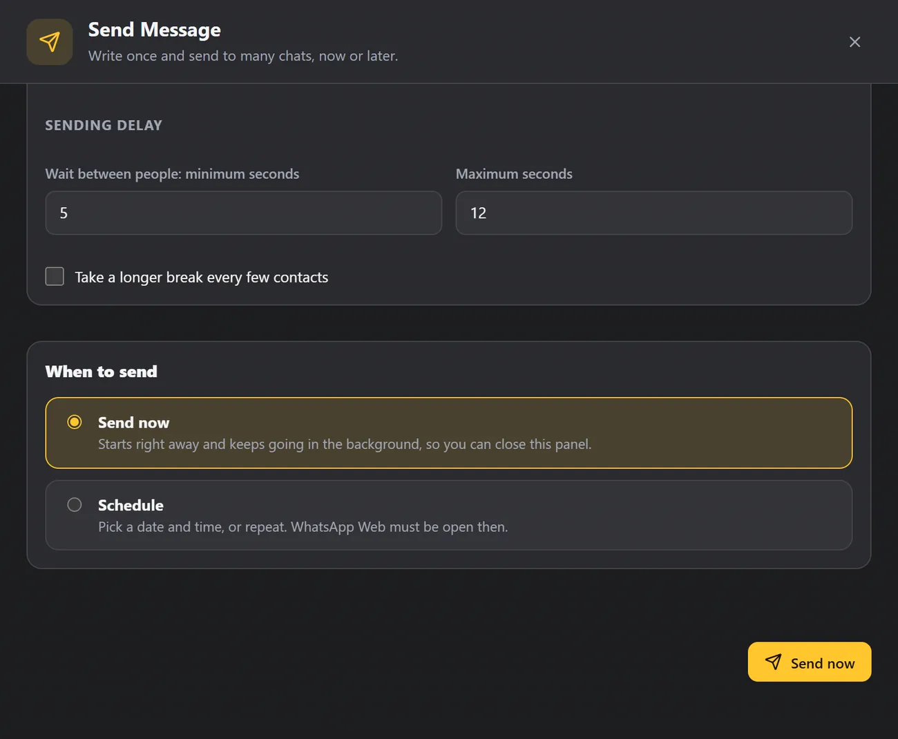 The sending delay: minimum and maximum seconds
